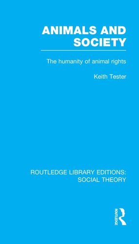 Animals and Society (RLE Social Theory)