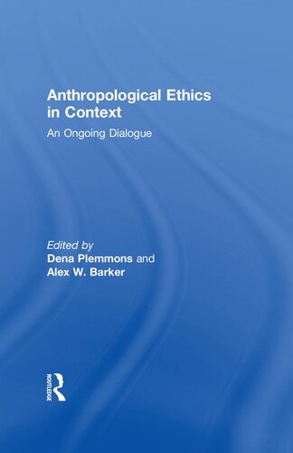 Anthropological Ethics in Context