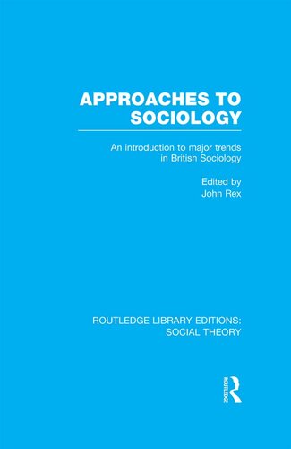 Approaches to Sociology (RLE Social Theory)