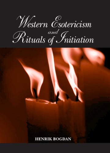 Western Esotericism and Rituals of Initiation