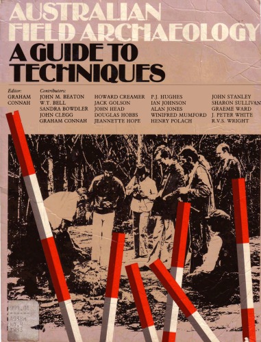 Australian field archaeology: A guide to techniques