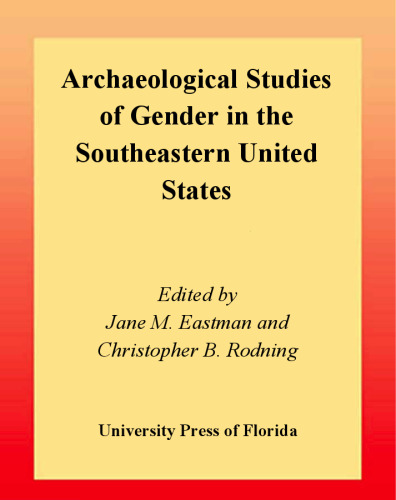 Archaeological Studies of Gender in the Southeastern United States 