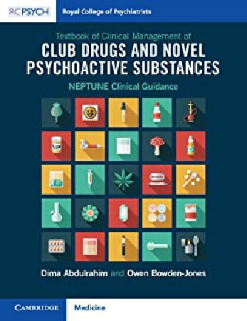 Textbook of Clinical Management of Club Drugs and Novel Psychoactive Substances: NEPTUNE Clinical Guidance