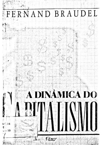 A dinâmica do capitalismo