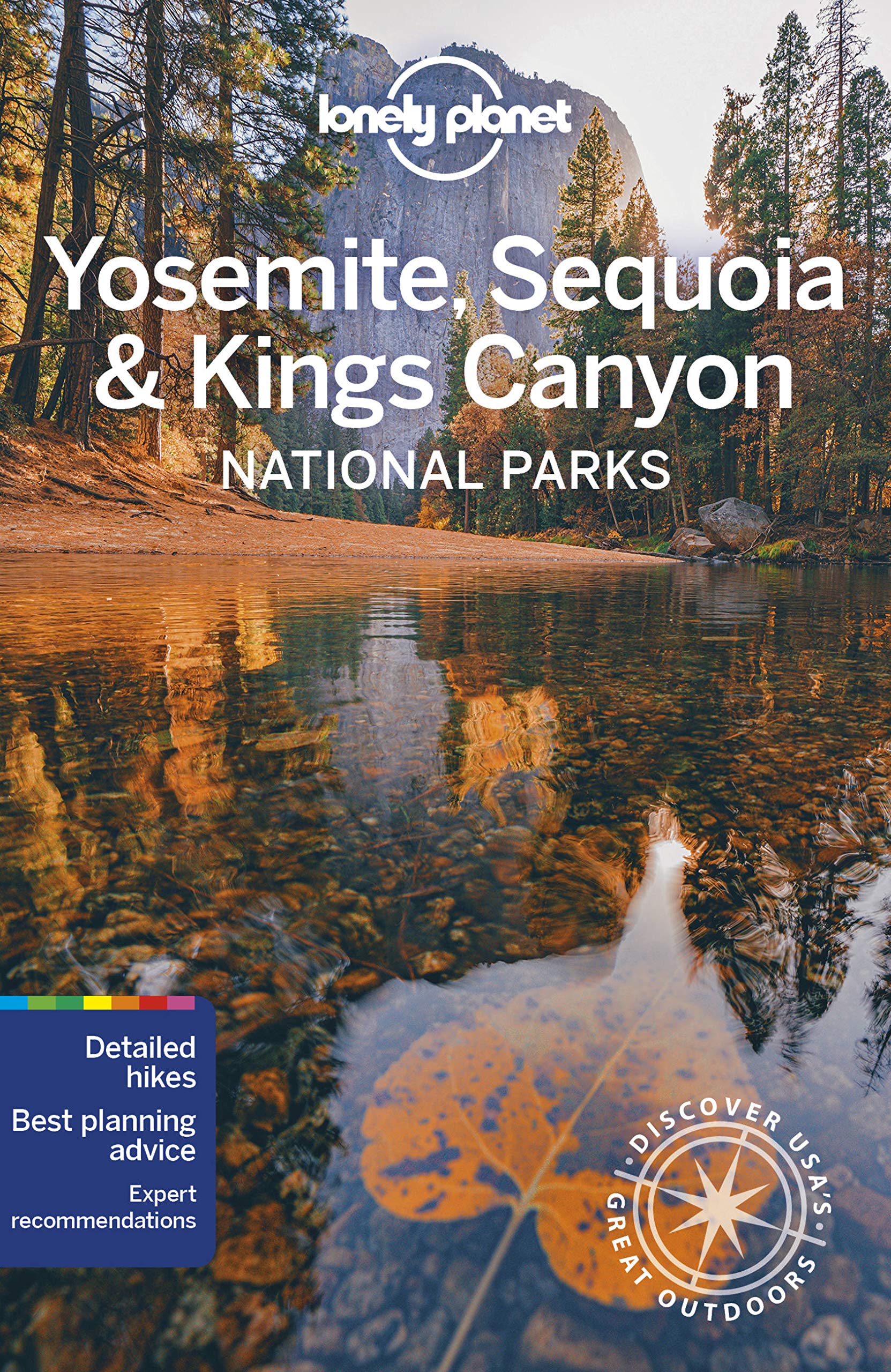 Lonely Planet Yosemite, Sequoia & Kings Canyon National Parks 6 (National Parks Guide)