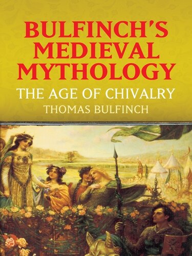 Bulfinch's Medieval Mythology