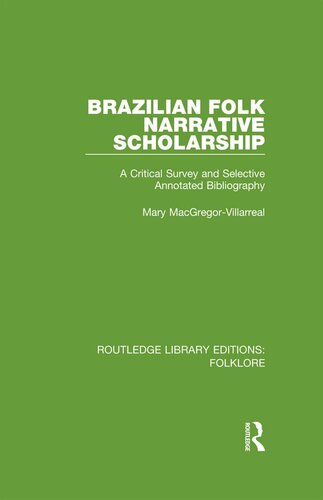 Brazilian Folk Narrative Scholarship (RLE Folklore)