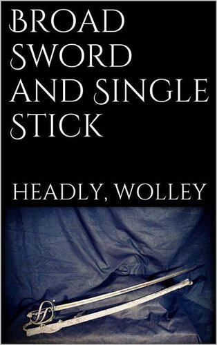 Broad-Sword and Single-Stick