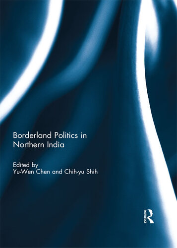 Borderland Politics in Northern India