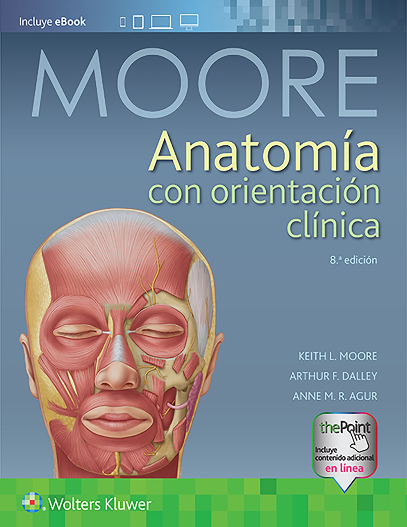 Anatomía con orientación clínica (Spanish Edition)