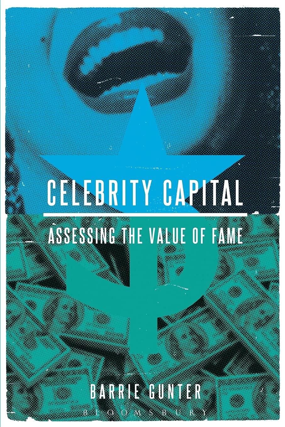 Celebrity Capital: Assessing the Value of Fame