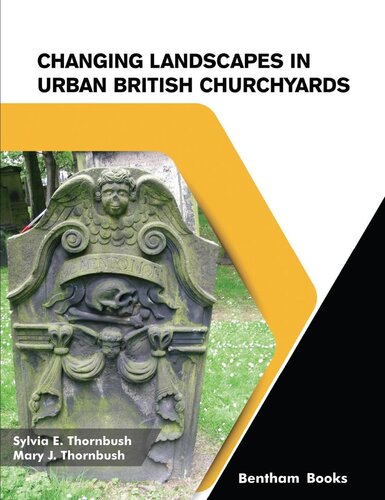 Changing Landscapes in Urban British Churchyards