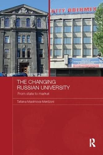 The Changing Russian University: From State to Market