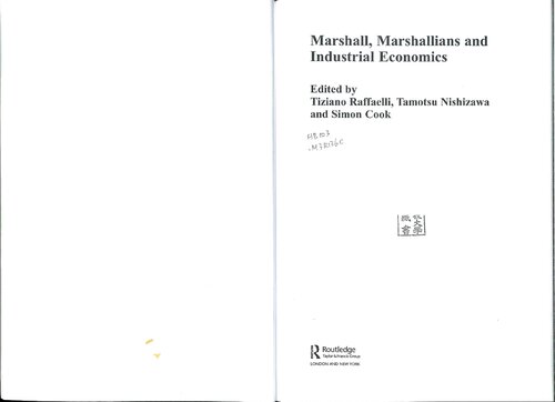 Marshall, Marshallians, and Industrial Economics (ch.1,5,6,14,15,16 uploaded only)