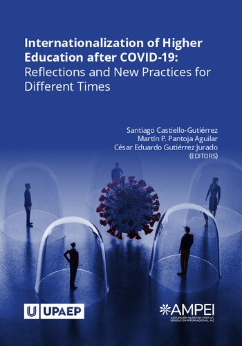 Internationalization of Higher Education after COVID-19: Reflections and New Practices for Different Times