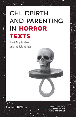 Childbirth and Parenting in Horror Texts