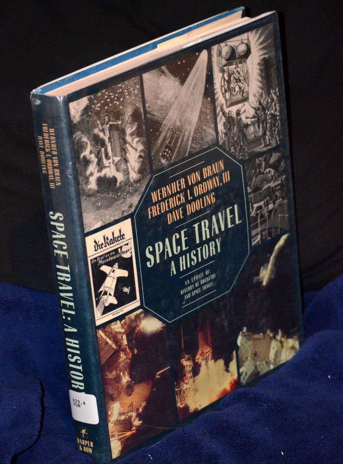 Space Travel: A History : An Update of History of Rocketry & Space Travel