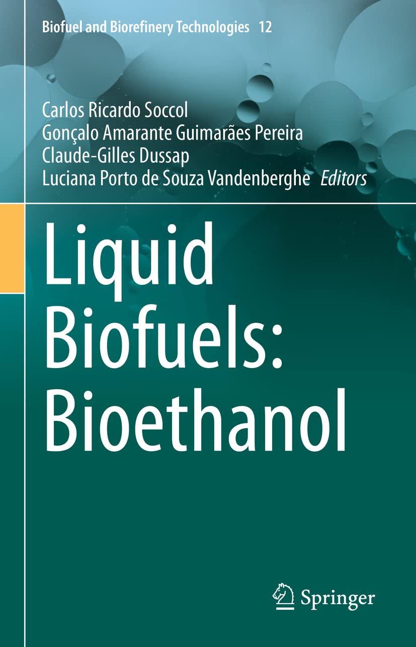 Liquid Biofuels: Bioethanol