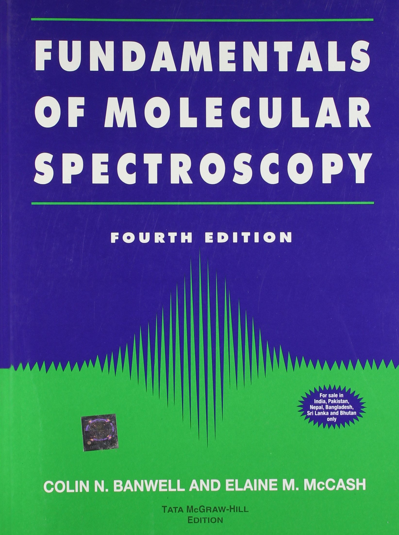 Fundamentals of Molecular Spectroscopy: 4e.