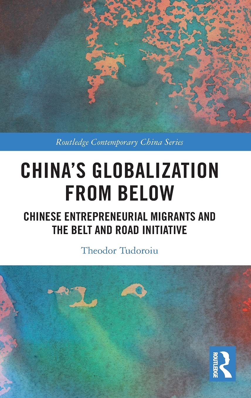 China's Globalization from Below (Routledge Contemporary China Series)