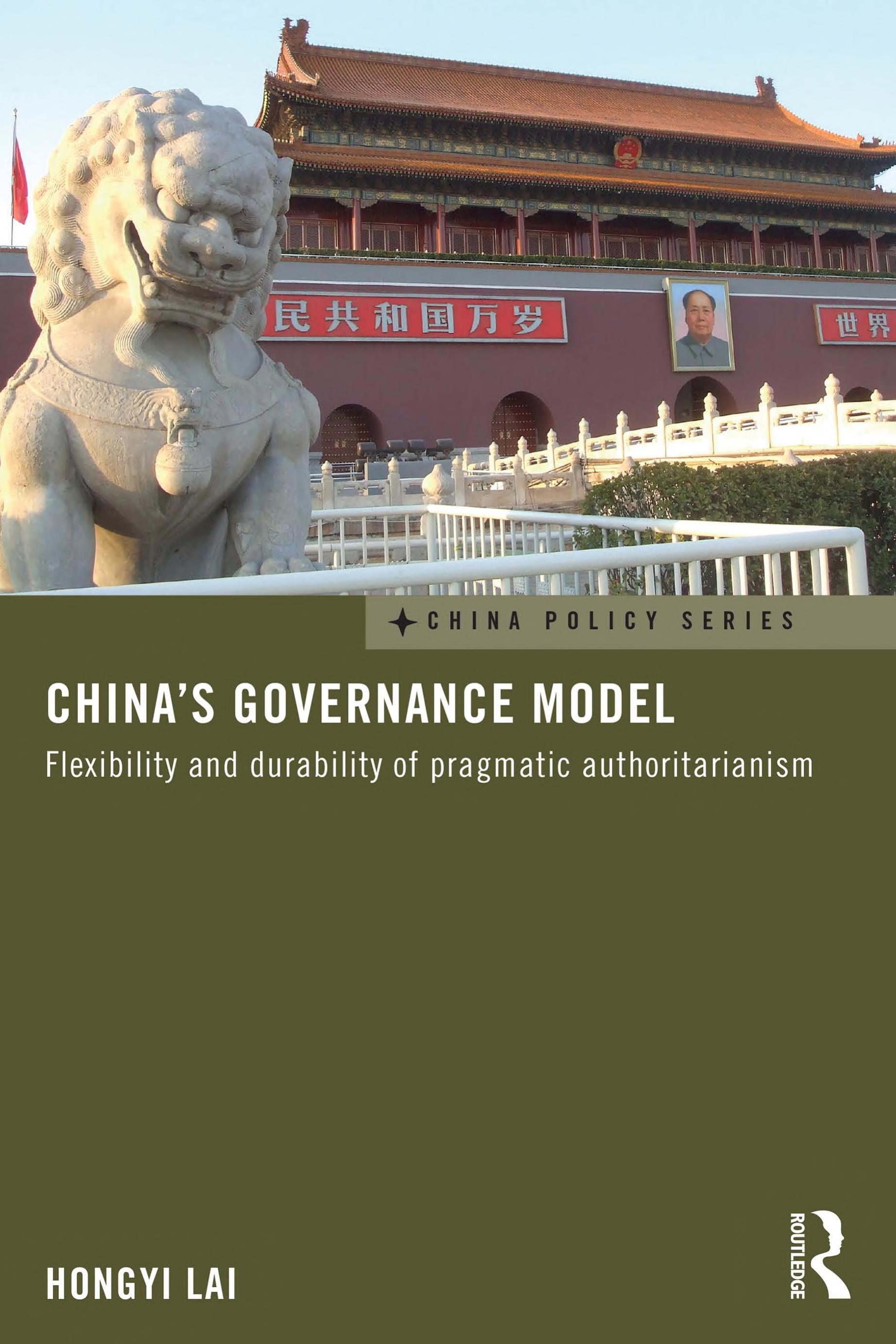 China's Governance Model: Flexibility and Durability of Pragmatic Authoritarianism