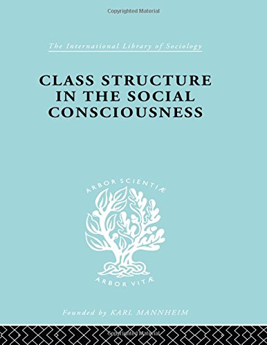 Class Structure in the Social Consciousness