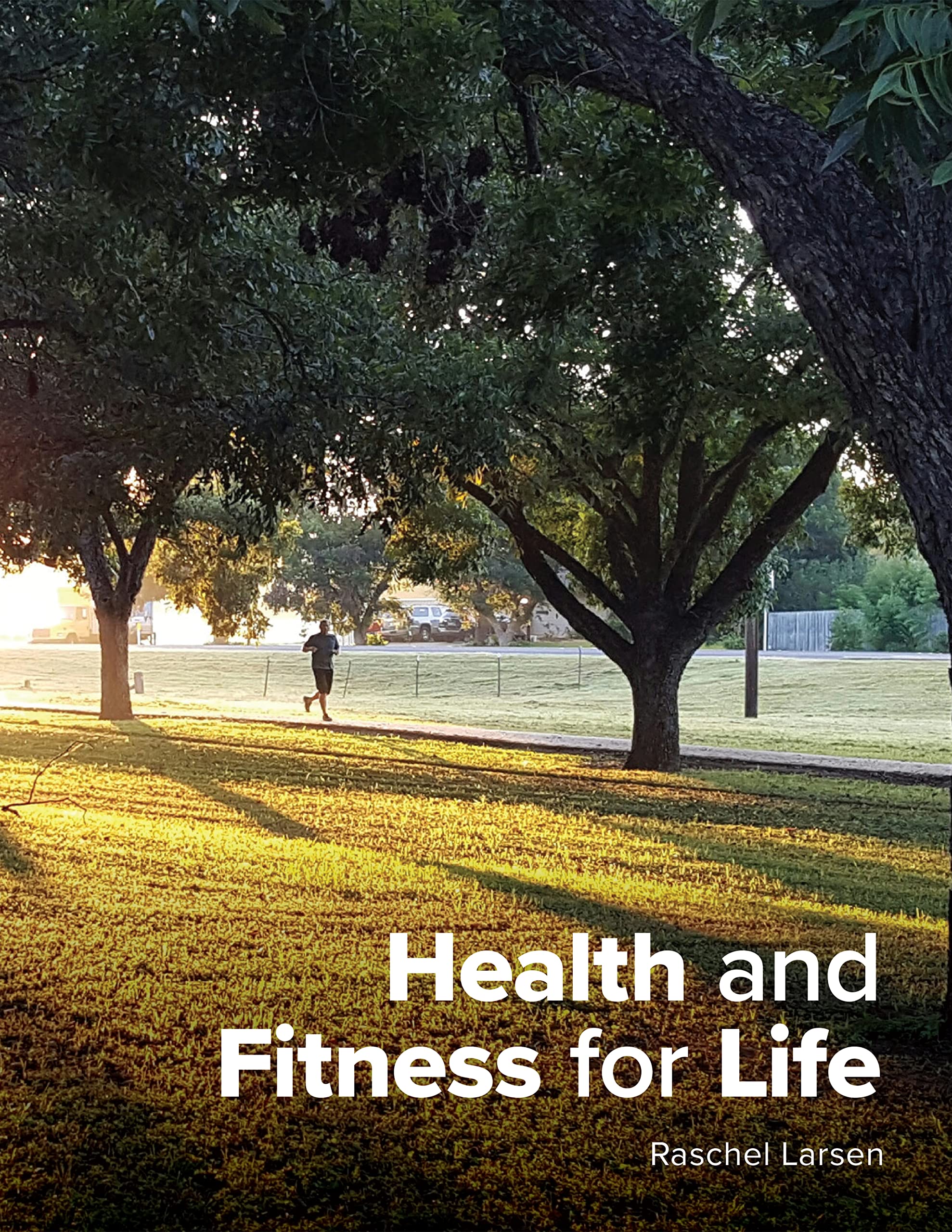 Health and Fitness for Life