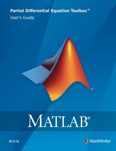 MATLAB Partial Differential Equation Toolbox™ User's Guide