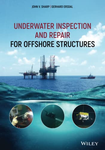 Underwater Inspection and Repair for Offshore Structures