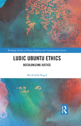 Ludic Ubuntu Ethics: Decolonizing Justice