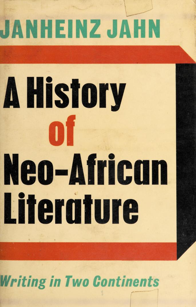 A History of Neo-African Literature: Writing in Two Continents