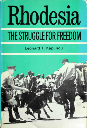 Rhodesia: The Struggle for Freedom