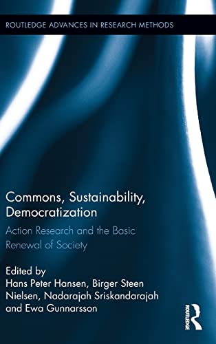 Commons, Sustainability, Democratization: Action Research and the Basic Renewal of Society