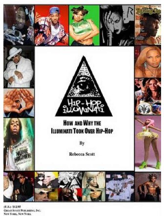 Hip Hop Illuminati: How and Why the Illuminati Took Over Hip Hop