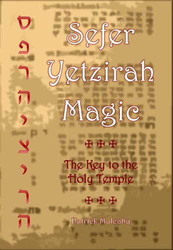 Sefer Yetzirah Magic. The Key to the Holy Temple