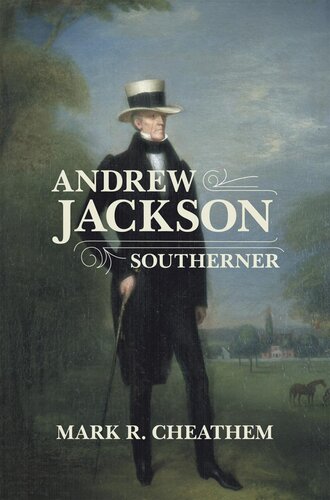 Andrew Jackson, Southerner