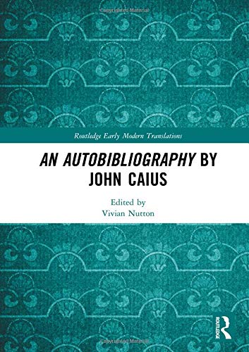 An Autobibliography by John Caius