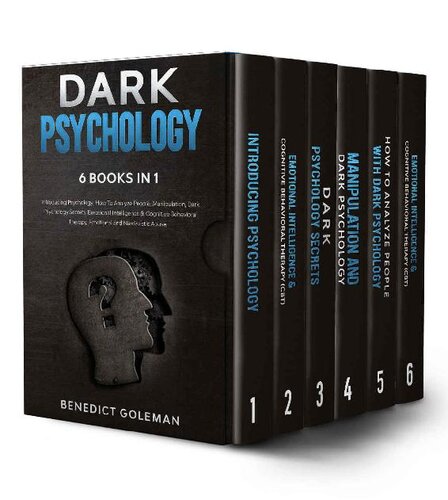 DARK PSYCHOLOGY 6 BOOKS IN 1: Introducing Psychology,How To Analyze People, Manipulation,Dark Psychology Secrets,Emotional Intelligence & Cognitive Behavioral ... Control 2.0,Subliminal Influence)