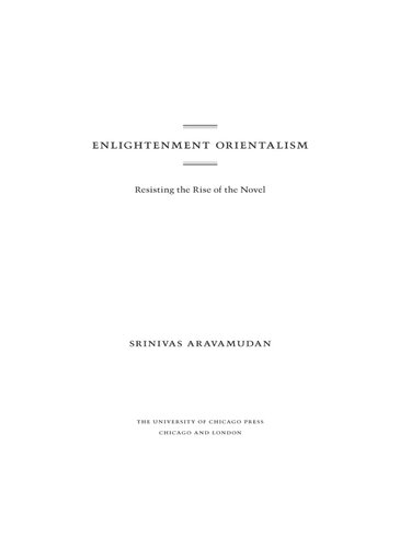 Enlightenment Orientalism: Resisting the Rise of the Novel