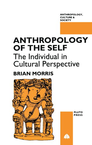 Anthropology of the Self: The Individual in Cultural Perspective