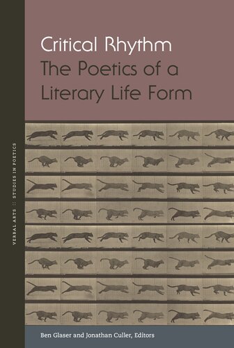 Critical Rhythm: The Poetics of a Literary Life Form