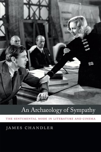 An Archaeology of Sympathy: The Sentimental Mode in Literature and Cinema