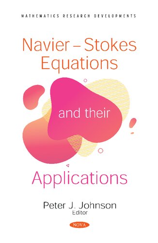 Navier-Stokes Equations and Their Applications