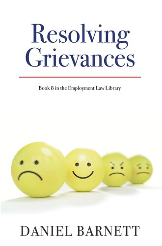 Resolving Grievances (Employment Law Library)