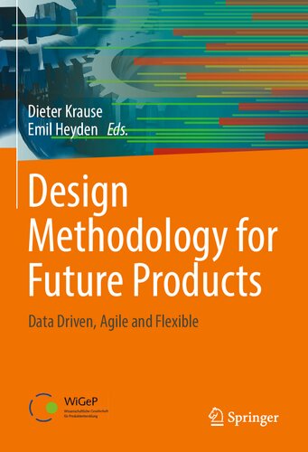 Design Methodology for Future Products: Data Driven, Agile and Flexible