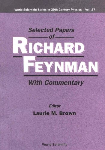 Selected Papers of Richard Feynman (with Commentary)