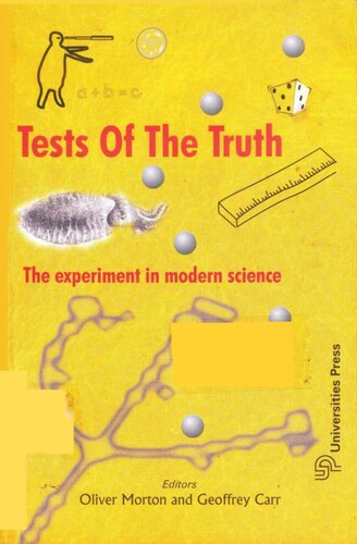 Tests Of The Truth:Exper. In Modern Science