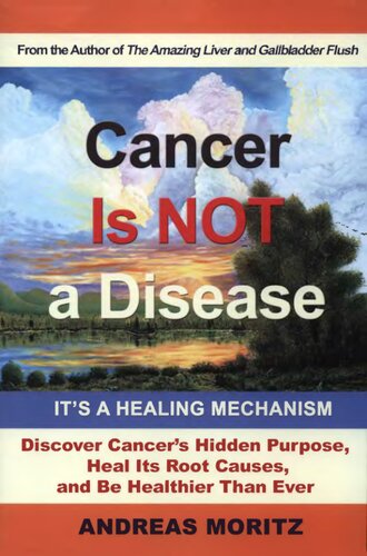 Cancer Is Not a Disease - It's a Healing Mechanism