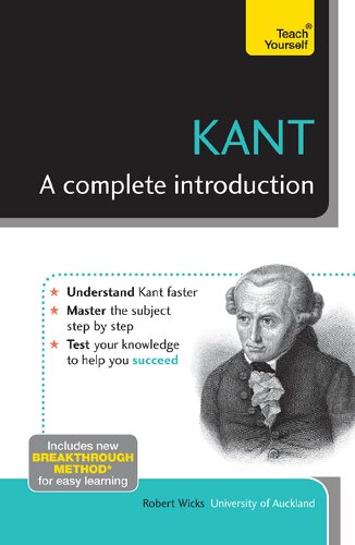 Kant: A Complete Introduction: A Teach Yourself Guide