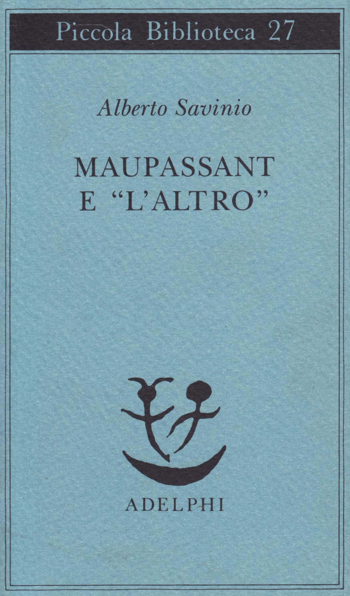 Maupassant e «L'altro»